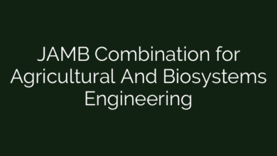 JAMB Combination for Agricultural And Biosystems Engineering