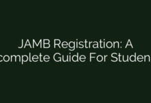 JAMB Registration: A complete Guide For Student