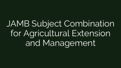 JAMB Subject Combination for Agricultural Extension and Management
