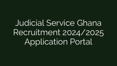 Judicial Service Ghana Recruitment 2024/2025 Application Portal