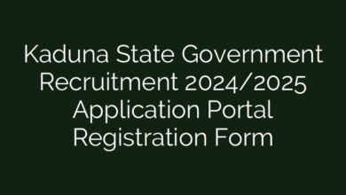 Kaduna State Government Recruitment 2024/2025 Application Portal Registration Form
