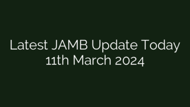 Latest JAMB Update Today 11th March 2024
