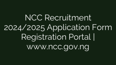 NCC Recruitment 2024/2025 Application Form Registration Portal | www.ncc.gov.ng
