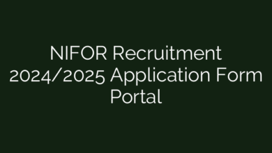 NIFOR Recruitment 2024/2025 Application Form Portal