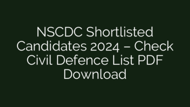 NSCDC Shortlisted Candidates 2024 – Check Civil Defence List PDF Download