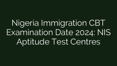 Nigeria Immigration CBT Examination Date 2024: NIS Aptitude Test Centres