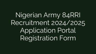 Nigerian Army 84RRI Recruitment 2024/2025 Application Portal Registration Form