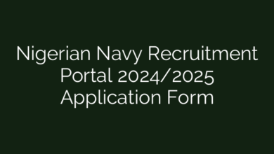 Nigerian Navy Recruitment Portal 2024/2025 Application Form