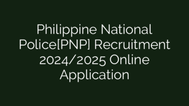 Philippine National Police[PNP] Recruitment 2024/2025 Online Application