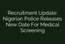 Recruitment Update: Nigerian Police Releases New Date For Medical Screening