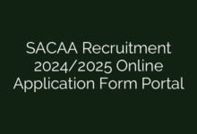 SACAA Recruitment 2024/2025 Online Application Form Portal