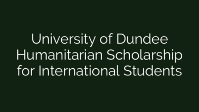 University of Dundee Humanitarian Scholarship for International Students