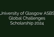 University of Glasgow ASBS Global Challenges Scholarship 2024