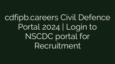 cdfipb.careers Civil Defence Portal 2024 | Login to NSCDC portal for Recruitment