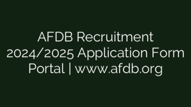 AFDB Recruitment 2024/2025 Application Form Portal | www.afdb.org