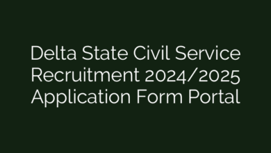Delta State Civil Service Recruitment 2024/2025 Application Form Portal