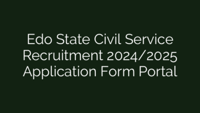 Edo State Civil Service Recruitment 2024/2025 Application Form Portal