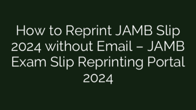 How to Reprint JAMB Slip 2024 without Email – JAMB Exam Slip Reprinting Portal 2024