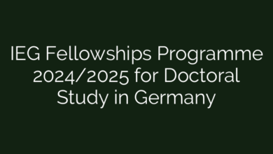 IEG Fellowships Programme 2024/2025 for Doctoral Study in Germany