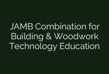 JAMB Combination for Building & Woodwork Technology Education