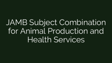 JAMB Subject Combination for Animal Production and Health Services