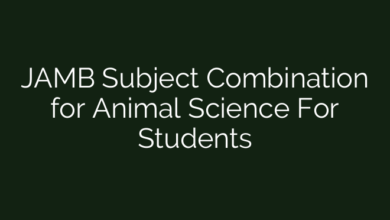 JAMB Subject Combination for Animal Science For Students