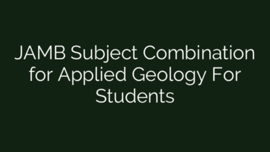 JAMB Subject Combination for Applied Geology For Students