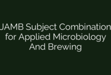 JAMB Subject Combination for Applied Microbiology And Brewing