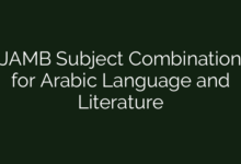 JAMB Subject Combination for Arabic Language and Literature