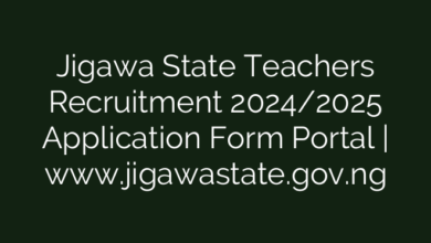 Jigawa State Teachers Recruitment 2024/2025 Application Form Portal | www.jigawastate.gov.ng