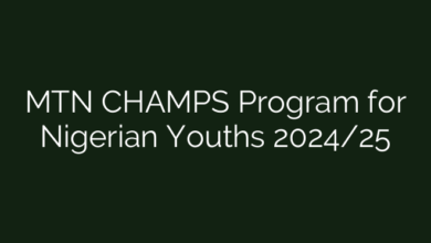 MTN CHAMPS Program for Nigerian Youths 2024/25