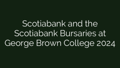 Scotiabank and the Scotiabank Bursaries at George Brown College 2024