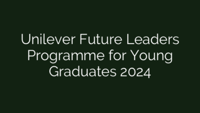 Unilever Future Leaders Programme for Young Graduates 2024