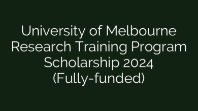 University of Melbourne Research Training Program Scholarship 2024 (Fully-funded)