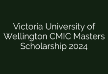 Victoria University of Wellington CMIC Masters Scholarship 2024