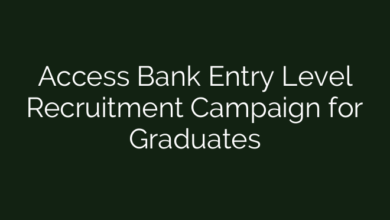 Access Bank Entry Level Recruitment Campaign for Graduates