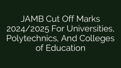 JAMB Cut Off Marks 2024/2025 For Universities, Polytechnics, And Colleges of Education
