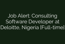 Job Alert: Consulting Software Developer at Deloitte, Nigeria [Full-time]