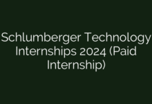 Schlumberger Technology Internships 2024 (Paid Internship)