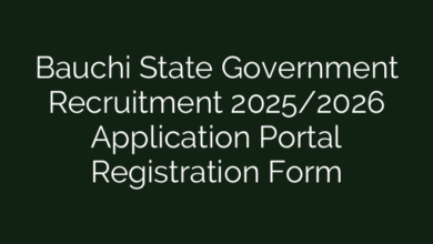 Bauchi State Government Recruitment 2025/2026 Application Portal Registration Form
