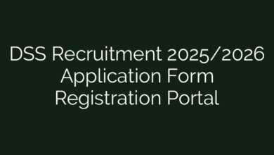 DSS Recruitment 2025/2026 Application Form Registration Portal