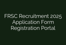 FRSC Recruitment 2025 Application Form Registration Portal