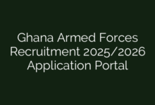 Ghana Armed Forces Recruitment 2025/2026 Application Portal