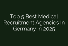 Top 5 Best Medical Recruitment Agencies In Germany In 2025