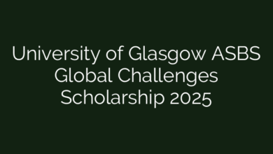 University of Glasgow ASBS Global Challenges Scholarship 2025