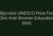 $50,000 UNESCO Prize For Girls And Women Education 2025