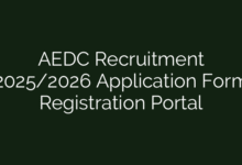 AEDC Recruitment 2025/2026 Application Form Registration Portal