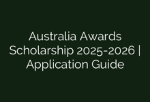 Australia Awards Scholarship 2025-2026 | Application Guide
