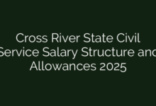 Cross River State Civil Service Salary Structure and Allowances 2025