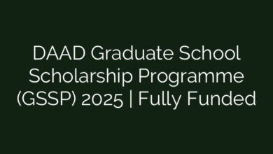 DAAD Graduate School Scholarship Programme (GSSP) 2025 | Fully Funded